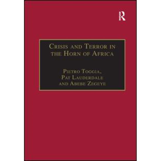 Crisis and Terror in the Horn of Africa Crisis and Terror in the Horn of Africa
