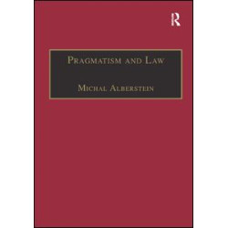 Pragmatism and Law Pragmatism and Law