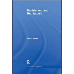 Punishment and Retribution Punishment and Retribution