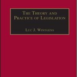 The Theory and Practice of Legislation