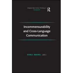 Incommensurability and Cross-Language Communication Incommensurability and Cross-Language Communication
