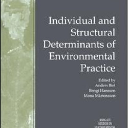 Individual and Structural Determinants of Environmental Practice