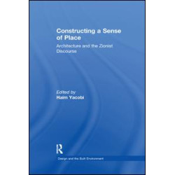 Constructing a Sense of Place Constructing a Sense of Place