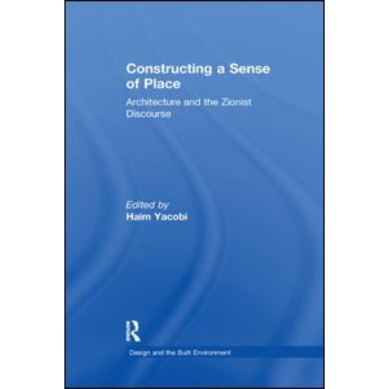 Constructing a Sense of Place Constructing a Sense of Place
