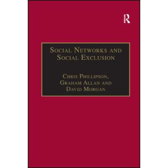 Social Networks and Social Exclusion Social Networks and Social Exclusion