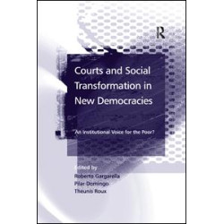 Courts and Social Transformation in New Democracies Courts and Social Transformation in New Democracies