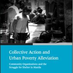 Collective Action and Urban Poverty Alleviation Collective Action and Urban Poverty Alleviation
