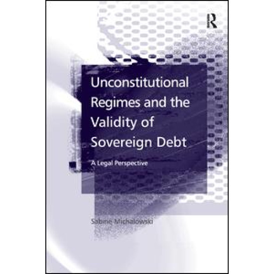 Unconstitutional Regimes and the Validity of Sovereign Debt