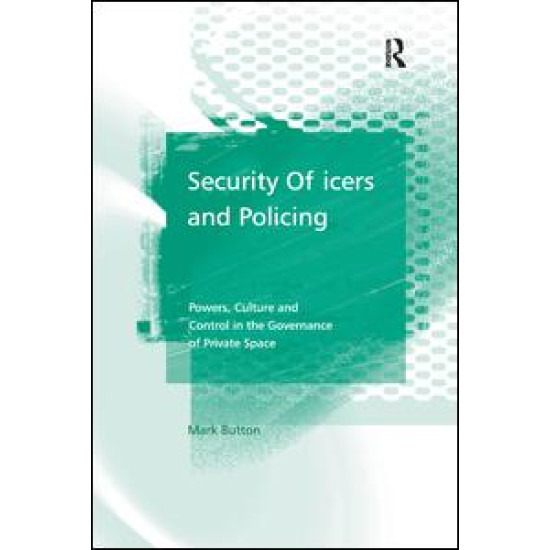 Security Officers and Policing