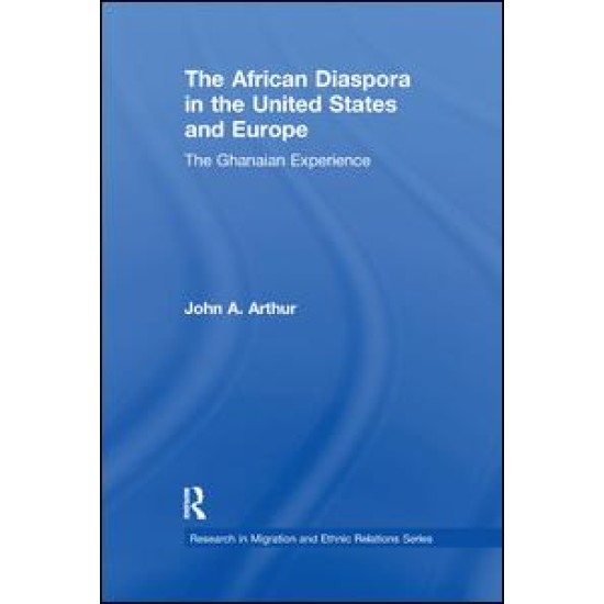 The African Diaspora in the United States and Europe The African Diaspora in the United States and Europe