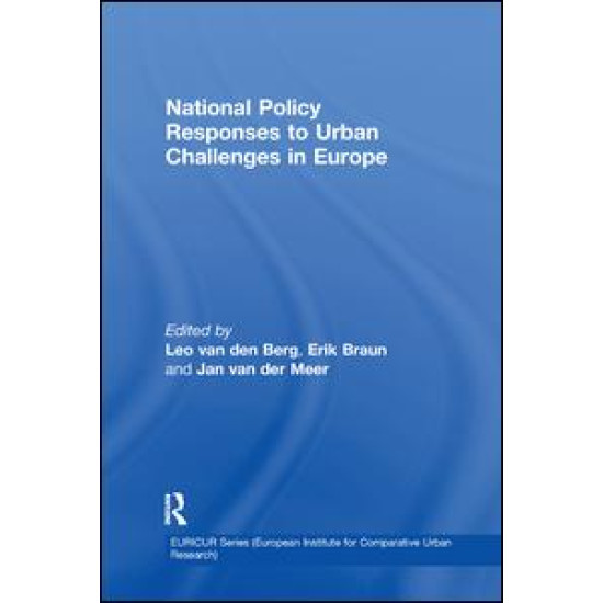 National Policy Responses to Urban Challenges in Europe National Policy Responses to Urban Challenges in Europe