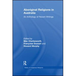 Aboriginal Religions in Australia Aboriginal Religions in Australia