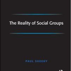The Reality of Social Groups The Reality of Social Groups
