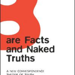 Bare Facts and Naked Truths Bare Facts and Naked Truths