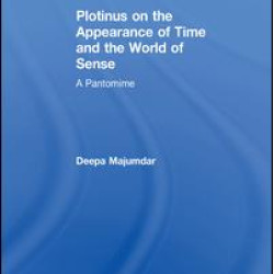 Plotinus on the Appearance of Time and the World of Sense