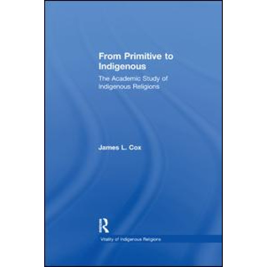 From Primitive to Indigenous From Primitive to Indigenous
