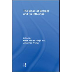 The Book of Ezekiel and its Influence The Book of Ezekiel and its Influence