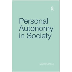Personal Autonomy in Society Personal Autonomy in Society