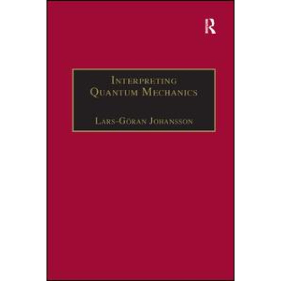 Interpreting Quantum Mechanics