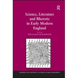 Science, Literature and Rhetoric in Early Modern England Science, Literature and Rhetoric in Early Modern England