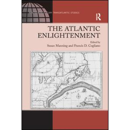 The Atlantic Enlightenment The Atlantic Enlightenment