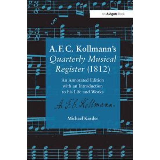 A.F.C. Kollmann's Quarterly Musical Register (1812)