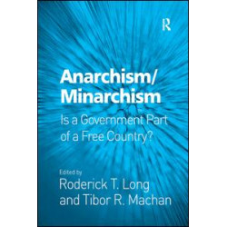 Anarchism/Minarchism Anarchism/Minarchism