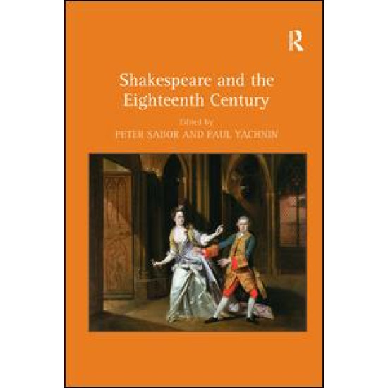 Shakespeare and the Eighteenth Century