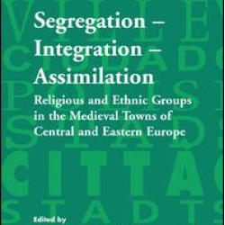 Segregation – Integration – Assimilation