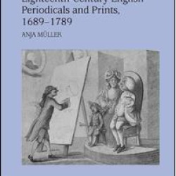 Framing Childhood in Eighteenth-Century English Periodicals and Prints, 1689–1789 Framing Childhood in Eighteenth-Century English Periodicals and Prints, 1689–1789