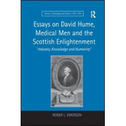 Essays on David Hume, Medical Men and the Scottish Enlightenment