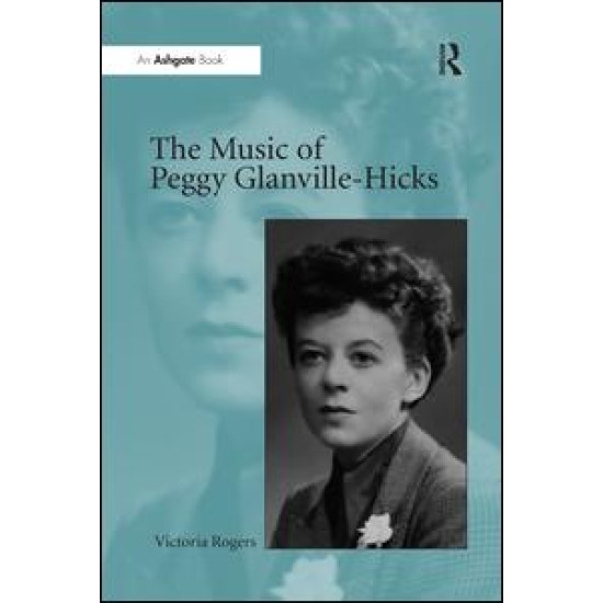 The Music of Peggy Glanville-Hicks