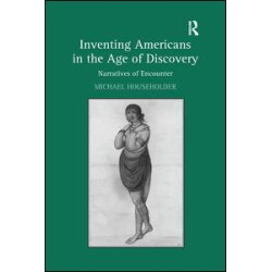 Inventing Americans in the Age of Discovery Inventing Americans in the Age of Discovery