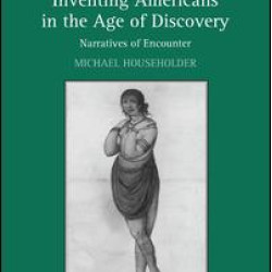 Inventing Americans in the Age of Discovery