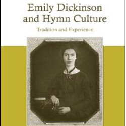 Emily Dickinson and Hymn Culture