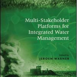 Multi-Stakeholder Platforms for Integrated Water Management