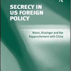 Secrecy in US Foreign Policy Secrecy in US Foreign Policy