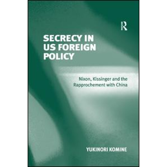 Secrecy in US Foreign Policy Secrecy in US Foreign Policy