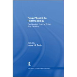 From Physick to Pharmacology From Physick to Pharmacology