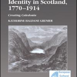 Tourism and Identity in Scotland, 1770–1914 Tourism and Identity in Scotland, 1770–1914
