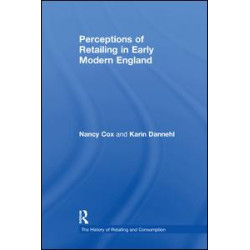 Perceptions of Retailing in Early Modern England