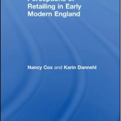 Perceptions of Retailing in Early Modern England