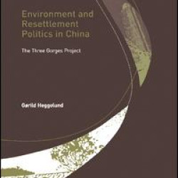 Environment and Resettlement Politics in China