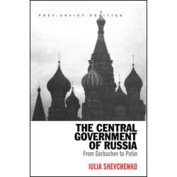 The Central Government of Russia The Central Government of Russia