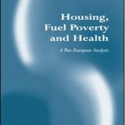 Housing, Fuel Poverty and Health Housing, Fuel Poverty and Health
