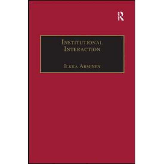 Institutional Interaction Institutional Interaction