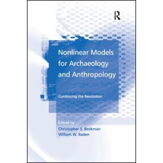 Nonlinear Models for Archaeology and Anthropology Nonlinear Models for Archaeology and Anthropology