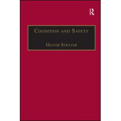 Cognition and Safety Cognition and Safety