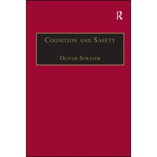 Cognition and Safety Cognition and Safety