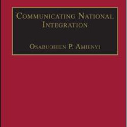 Communicating National Integration